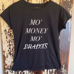 EUC Mo’ Money Mo’ Prada’s graphic T-shirt. S.